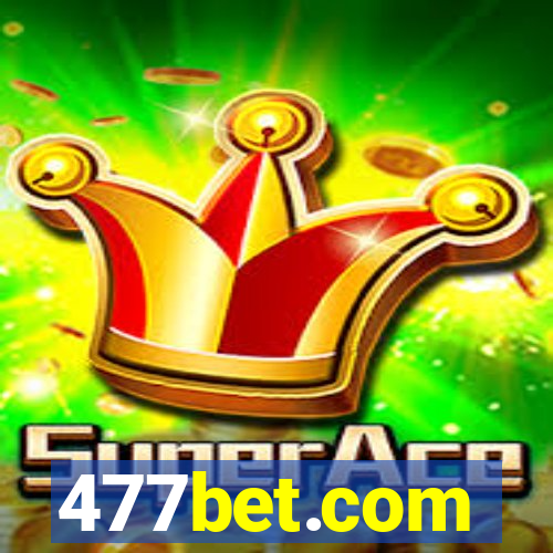 477bet.com