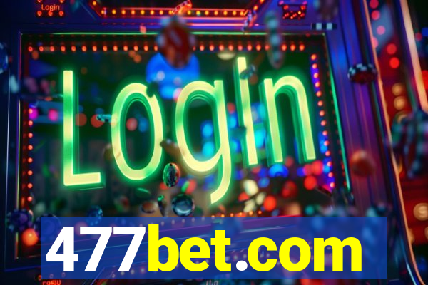 477bet.com