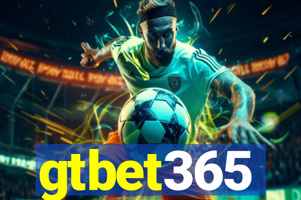 gtbet365