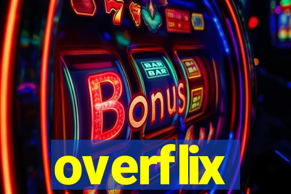 overflix