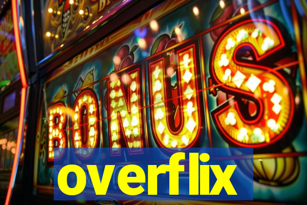 overflix