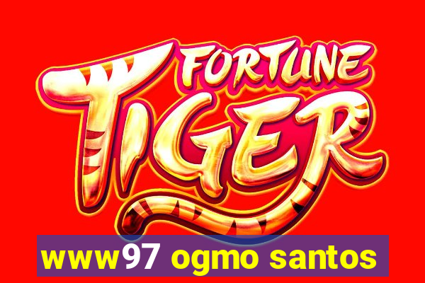 www97 ogmo santos