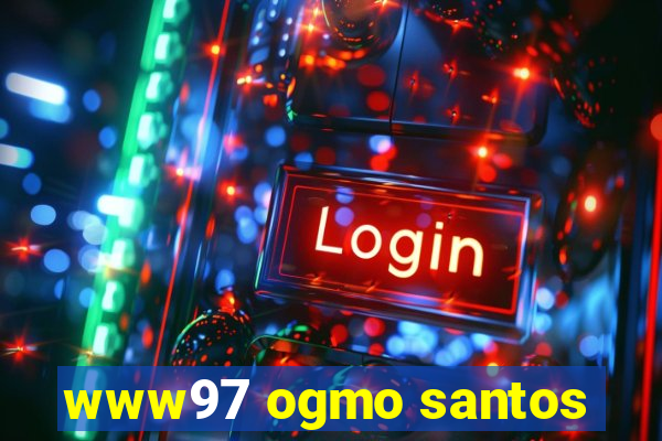 www97 ogmo santos
