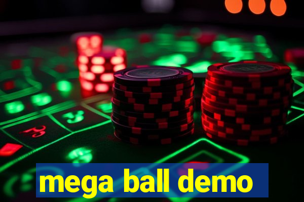 mega ball demo