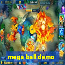 mega ball demo