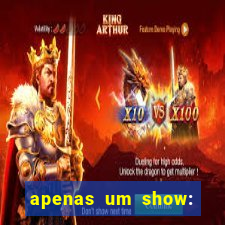 apenas um show: pancadaria 2