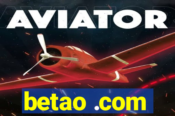 betao .com