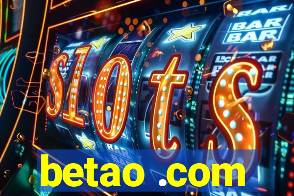 betao .com