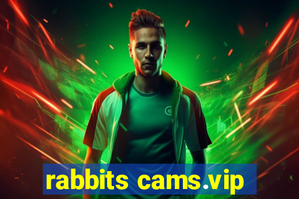 rabbits cams.vip