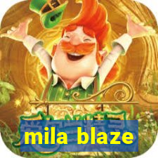 mila blaze
