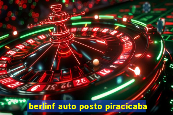 berlinf auto posto piracicaba