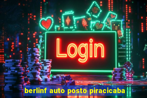 berlinf auto posto piracicaba
