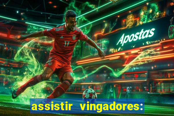 assistir vingadores: ultimato filme completo dublado