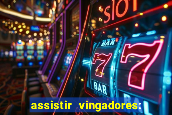 assistir vingadores: ultimato filme completo dublado