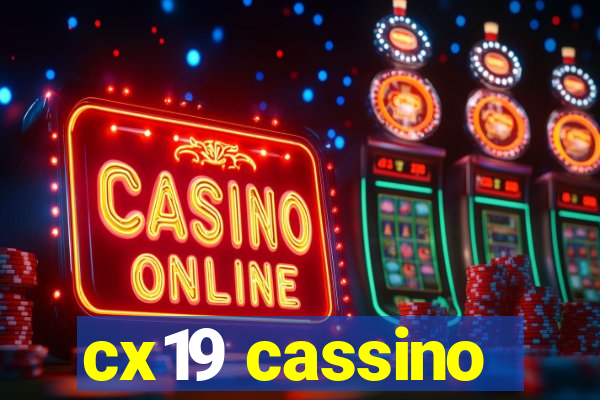 cx19 cassino