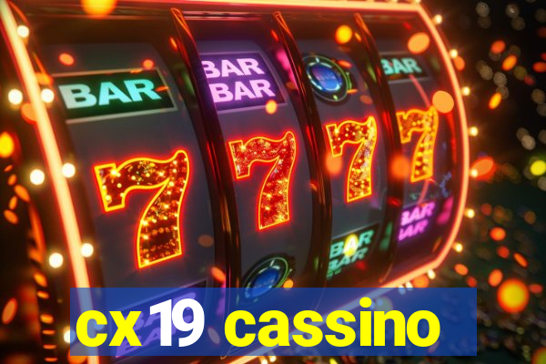 cx19 cassino