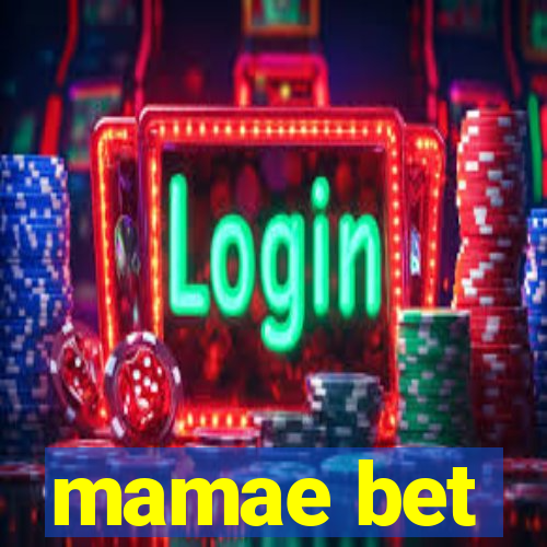 mamae bet