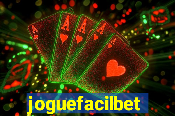 joguefacilbet