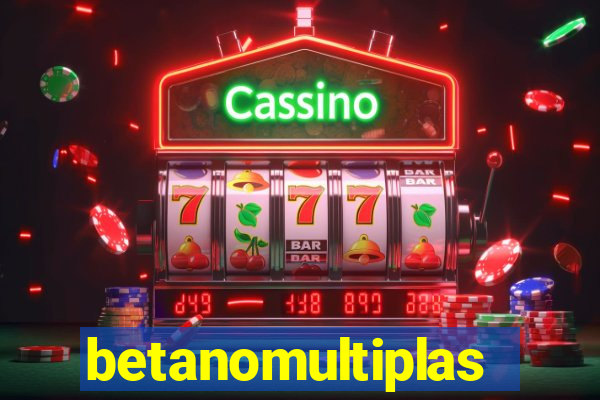 betanomultiplas