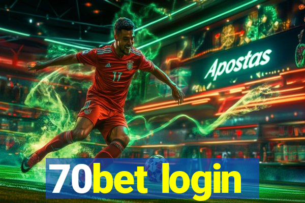 70bet login