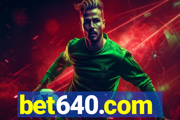 bet640.com