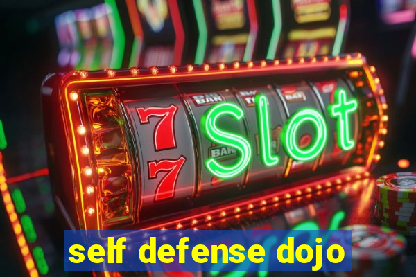 self defense dojo