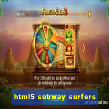 html5 subway surfers