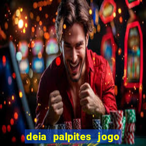 deia palpites jogo do bicho