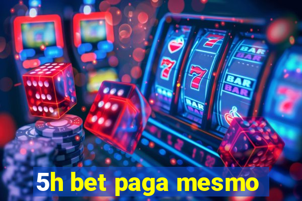 5h bet paga mesmo