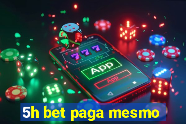 5h bet paga mesmo