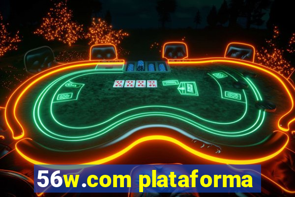 56w.com plataforma