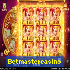 Betmastercasino