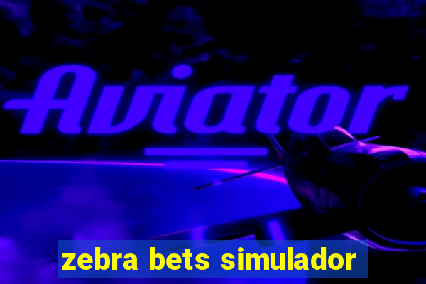 zebra bets simulador