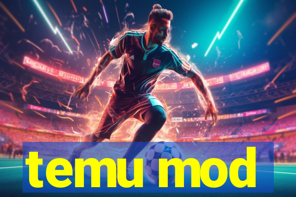 temu mod