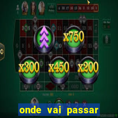 onde vai passar jogo do vasco