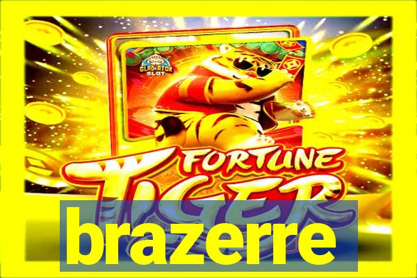brazerre