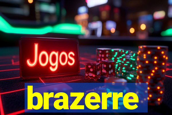 brazerre