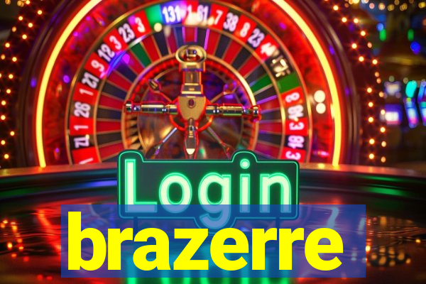brazerre