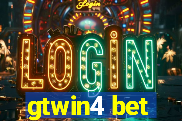 gtwin4 bet
