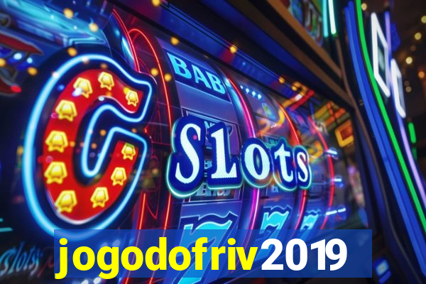 jogodofriv2019