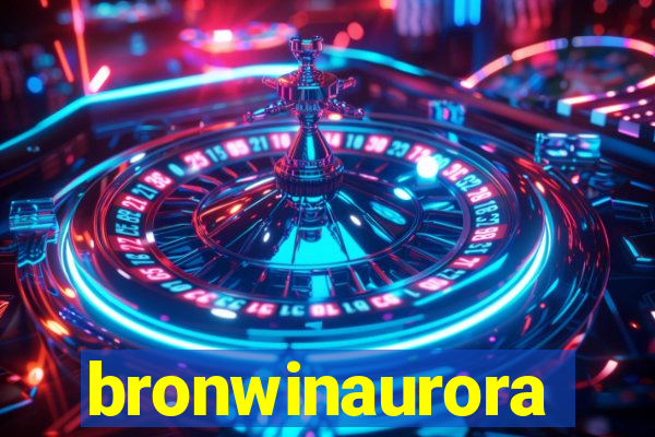 bronwinaurora