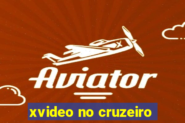 xvideo no cruzeiro