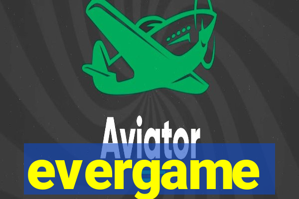 evergame