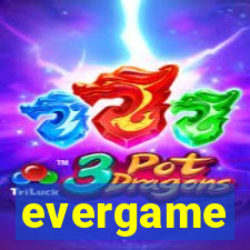 evergame