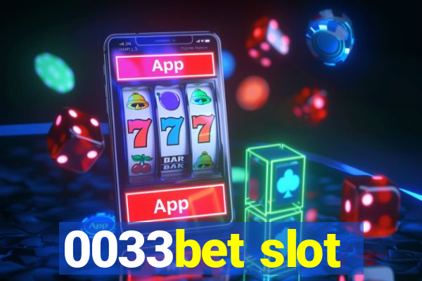 0033bet slot