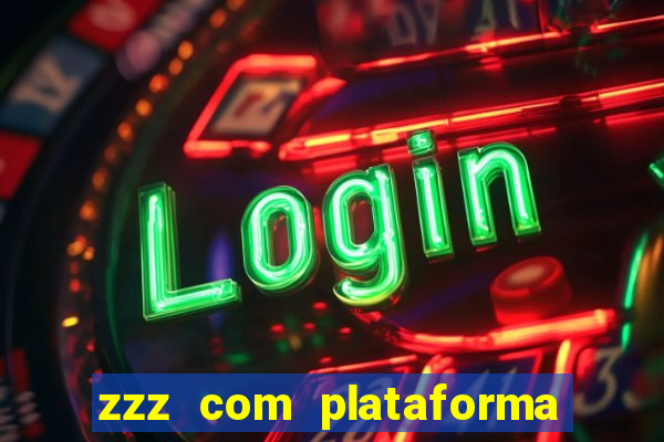 zzz com plataforma de jogos