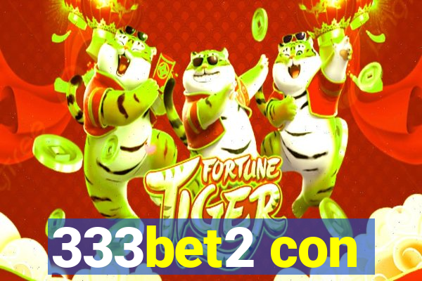 333bet2 con