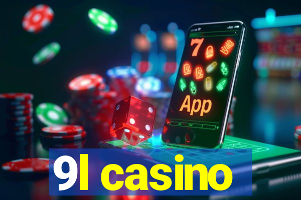 9l casino