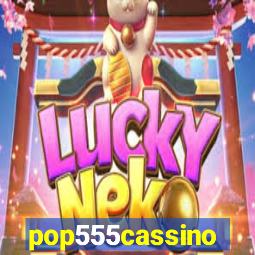 pop555cassino