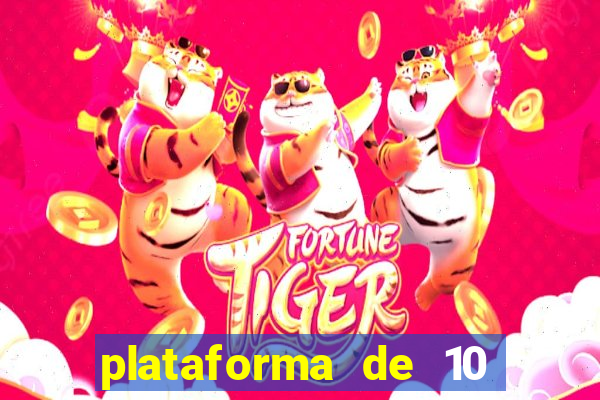 plataforma de 10 reais bet